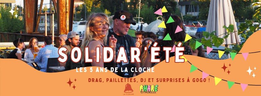 Solidar'\u00e9t\u00e9 [Les 5 ans de La Cloche] 