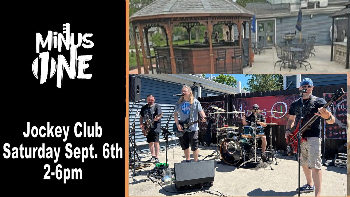 Saturday September 6th Minus One OUTSIDE at Jockey Club 2pm