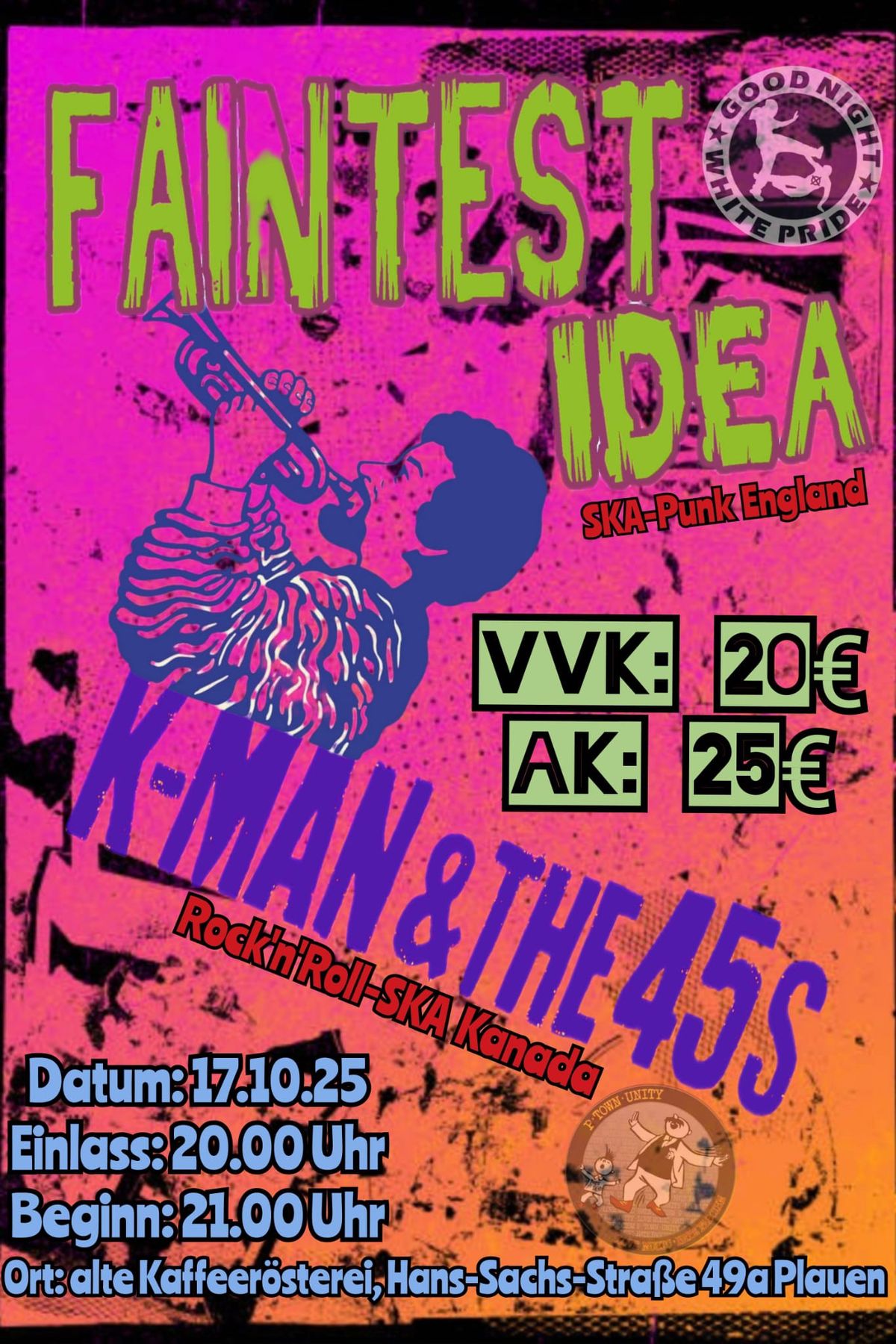 Ska Punk Klatsche! Faintest Idea \/\/ K-Man & The 45s