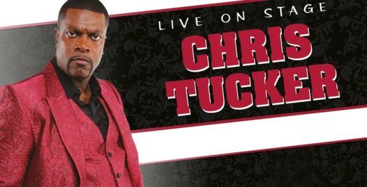 Chris Tucker - 2021 Comedy Tour