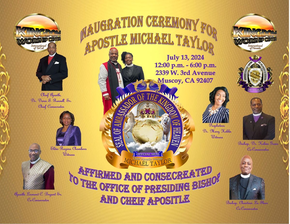 Inauguration of Apostle Michael Taylor to the Office of Chief Apostle