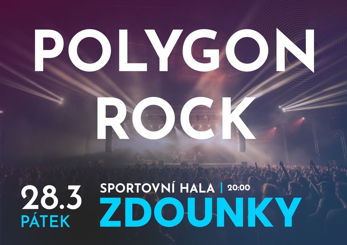 Polygon Rock - 28.3. ZDOUNKY