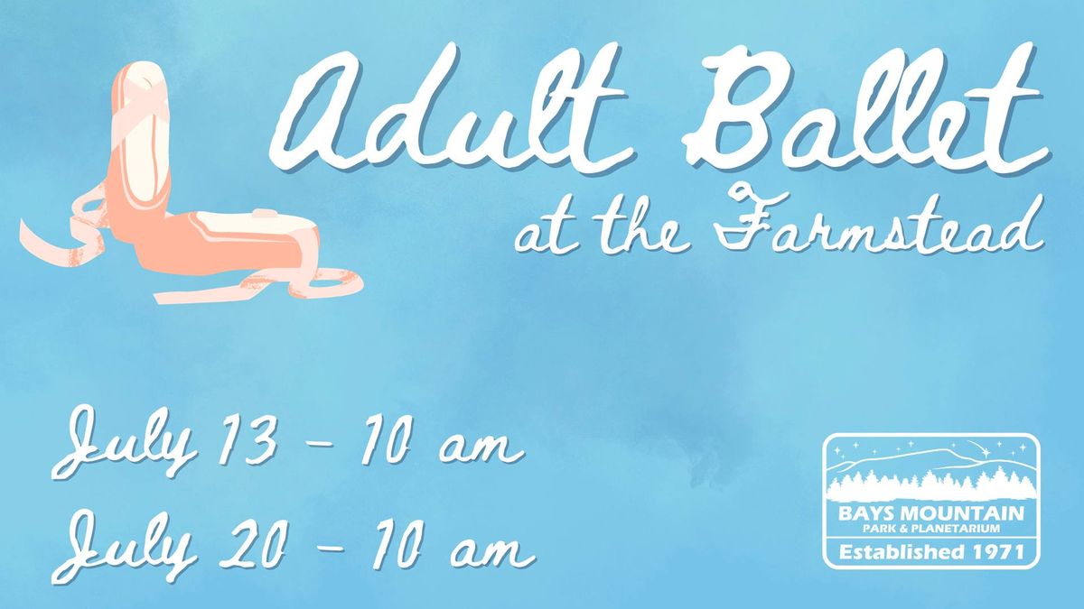 Adult Ballet at the Farmstead