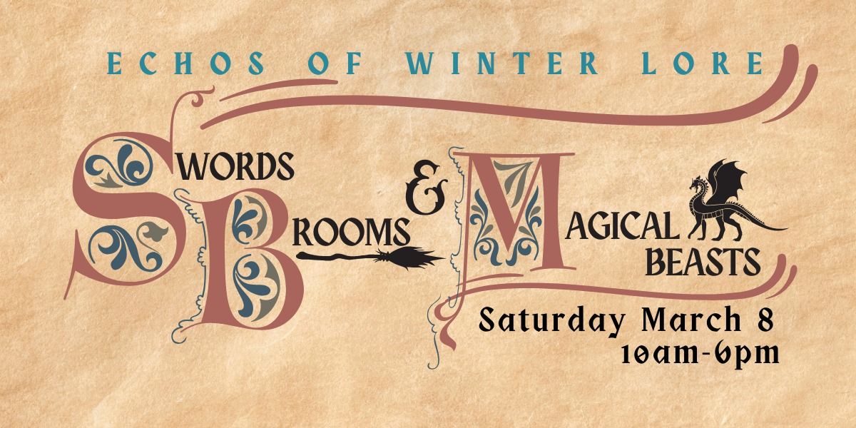 Swords Brooms & Magical Beasts: Echos of Winter Lore - Art Show