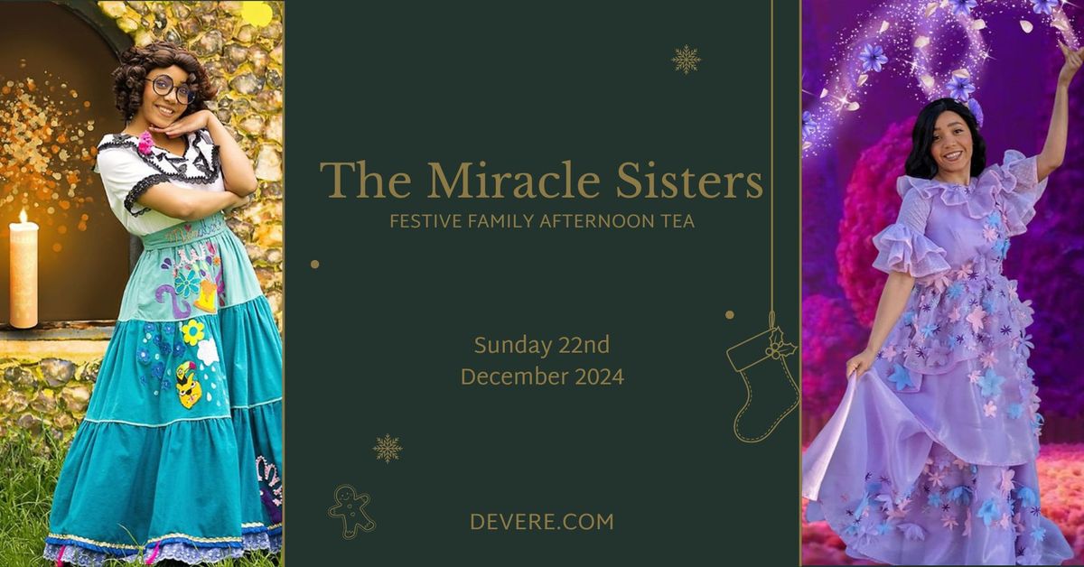 The Miracle Sisters - Festive Family Afternoon Tea