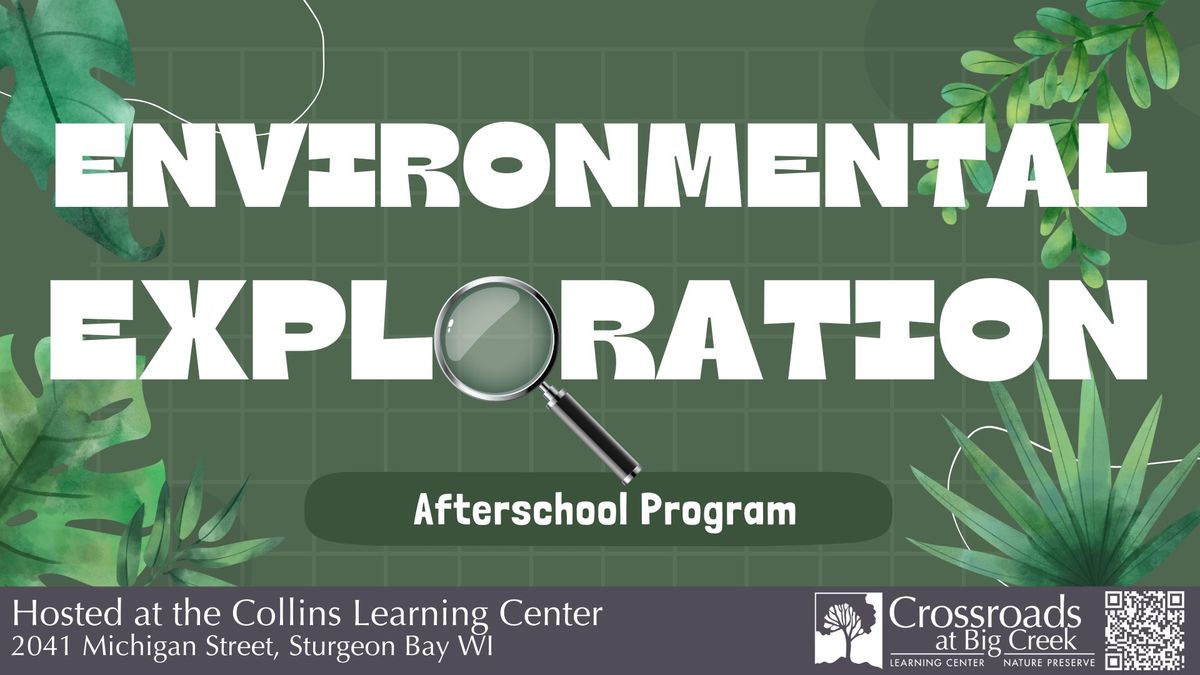 Environmental Exploration - Afterschool Program