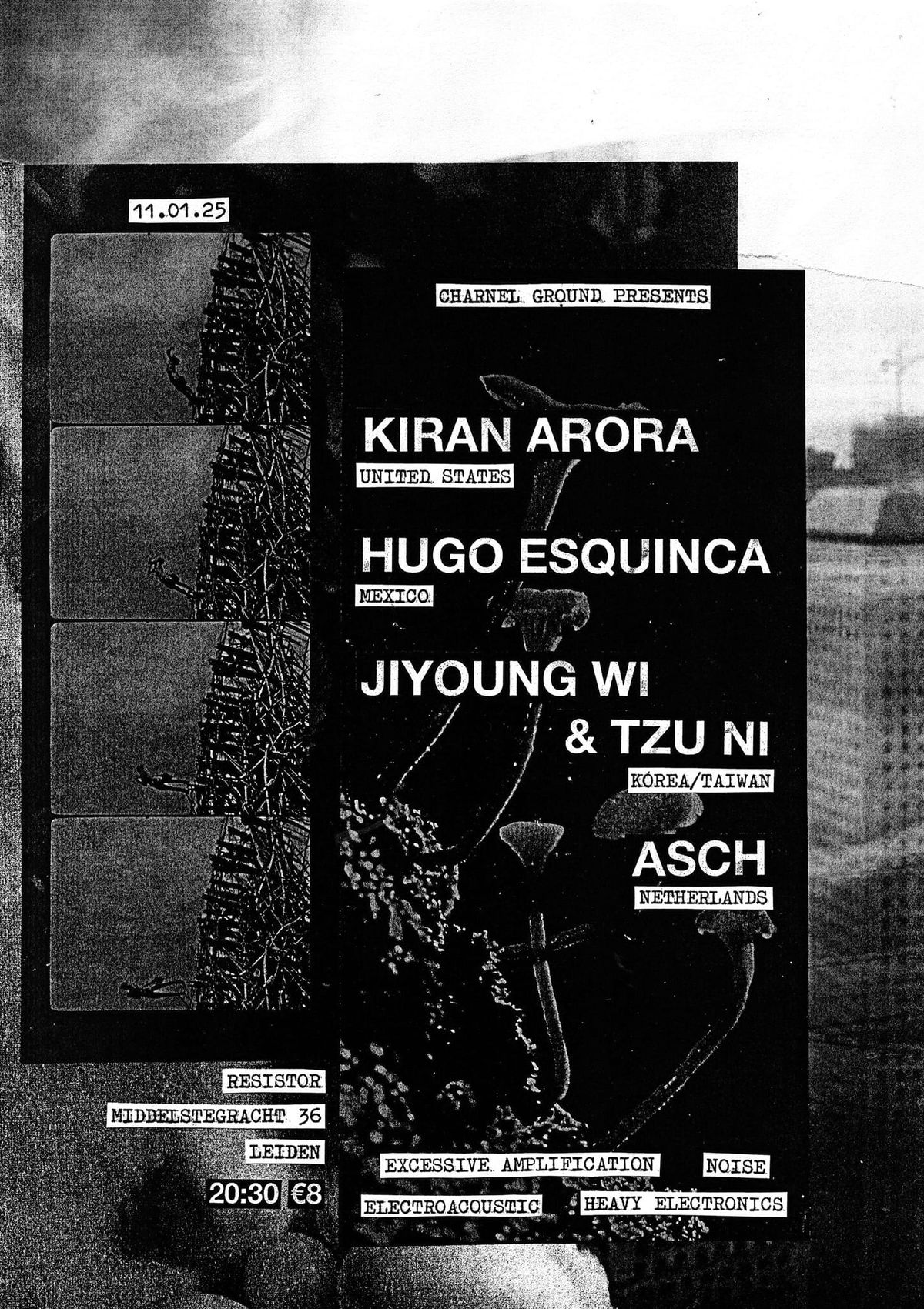 Charnel Ground presents: Kiran Arora, Hugo Esquinca, Jiyoung Wi \/ Tzu Ni & ASCH 