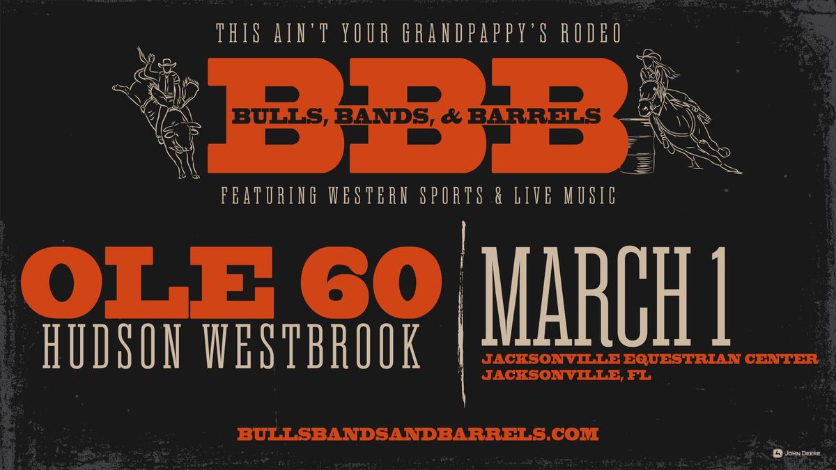 Bulls, Bands & Barrels featuring Ole 60