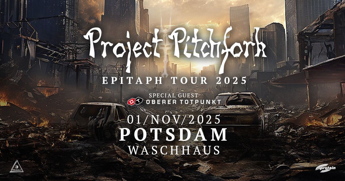 PROJECT PITCHFORK + Oberer Totpunkt ~Potsdam \/ Waschhaus~