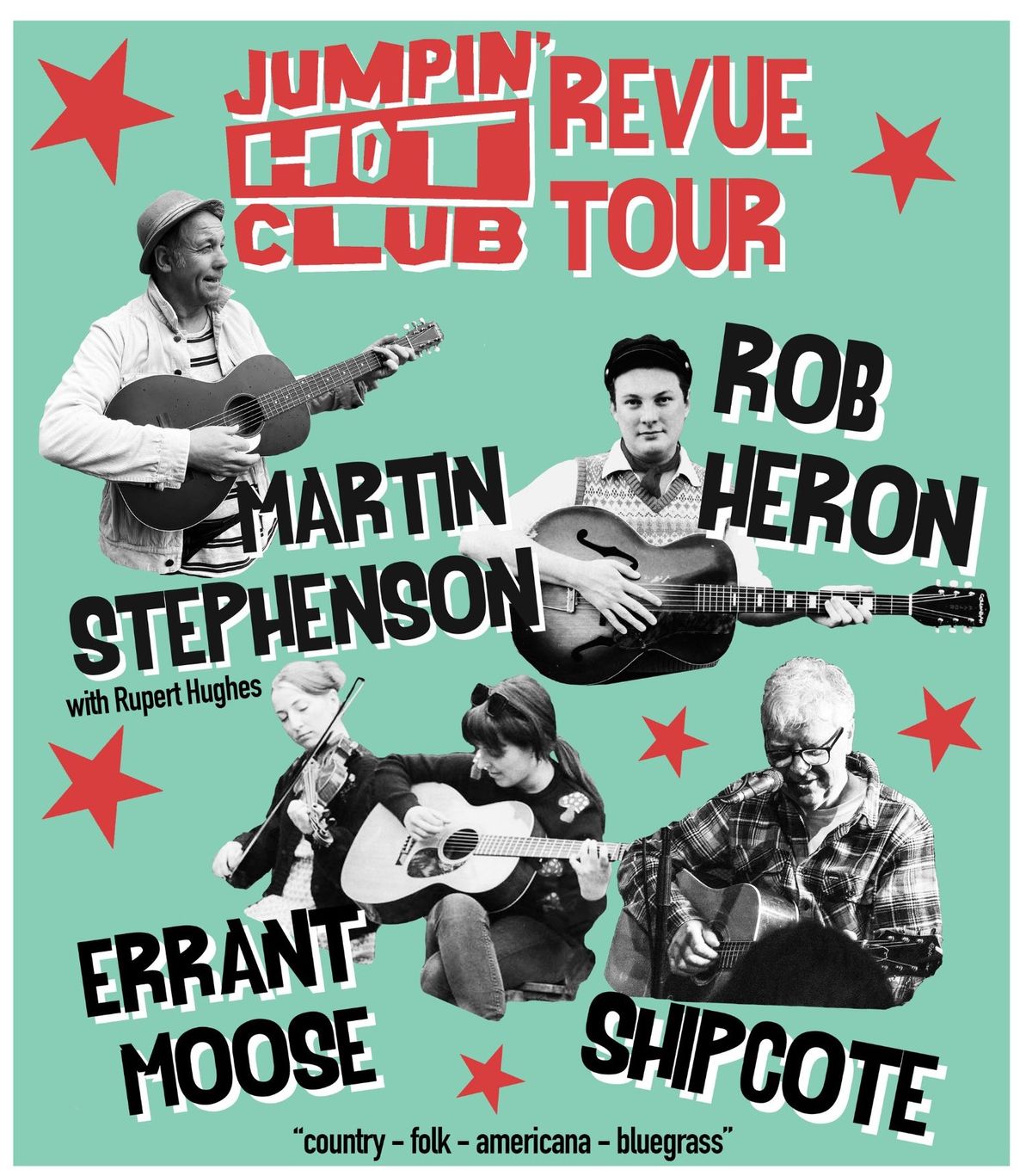 Jumpin Hot Revue with Martin Stephenson & Rupert Hughes, Rob Heron, Errant Mouse, Shipcote