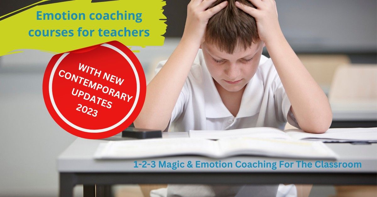 1-2-3 Magic & Emotion Coaching for the Classroom (In Person)