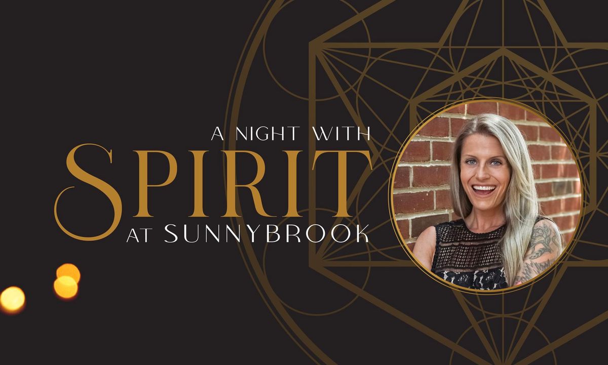 A Night with Spirit (March 26th)