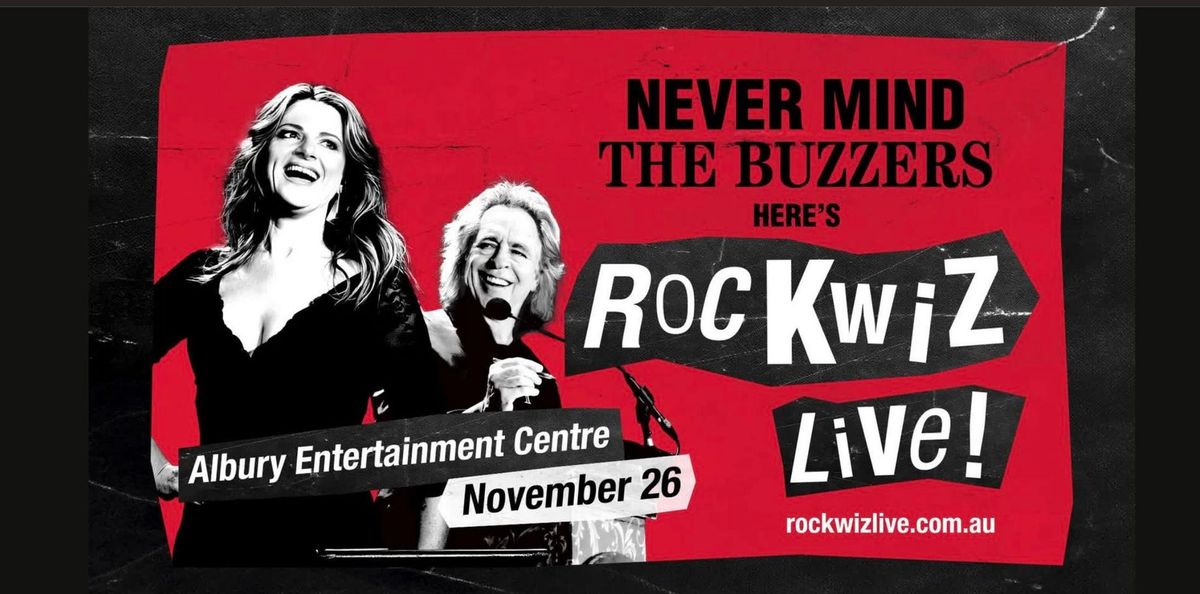 Never Mind The Buzzers, here's RocKwiz LIVE!!