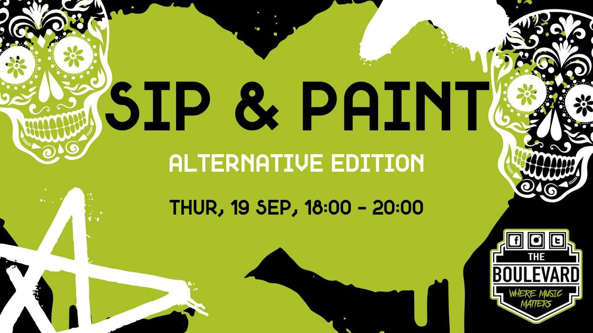 Sip & Paint - Alternative Edition