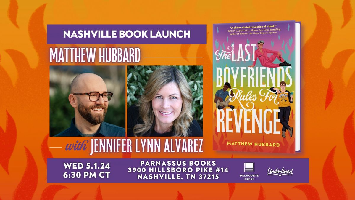 Nashville Book Launch: The Last Boyfriends Rules for Revenge by Matthew Hubbard