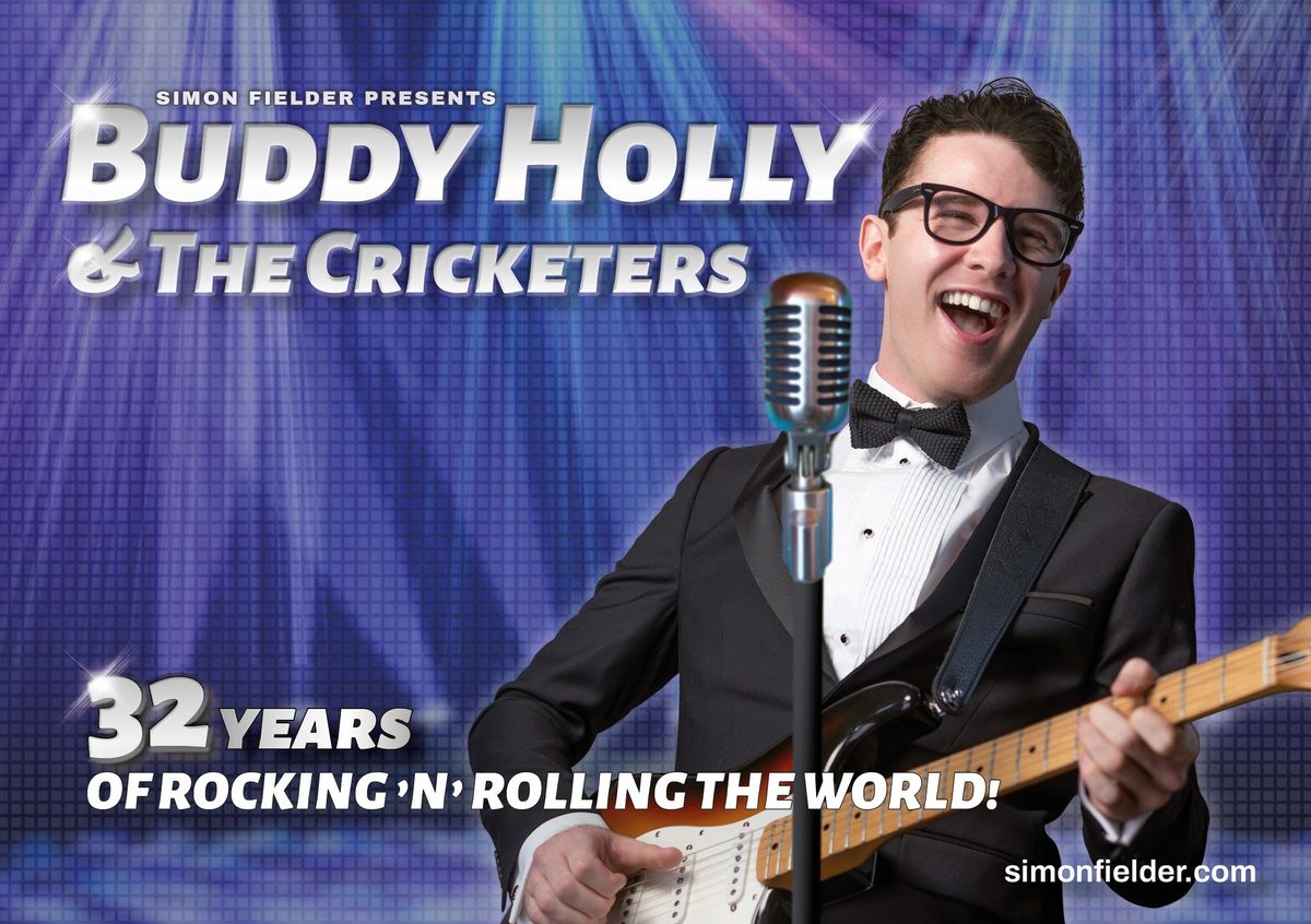 Buddy Holly & The Cricketers - 32 Years of Rock 'n' Rolling The World!