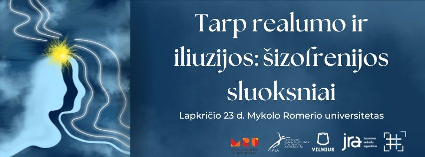 Tarp realumo ir iliuzijos: \u0161izofrenijos sluoksniai | #1i\u01614