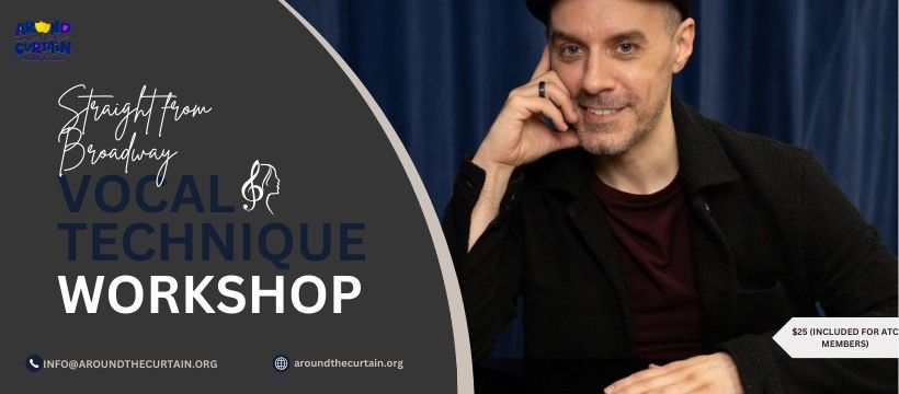 Vocal Technique Workshop: Straight from Broadway