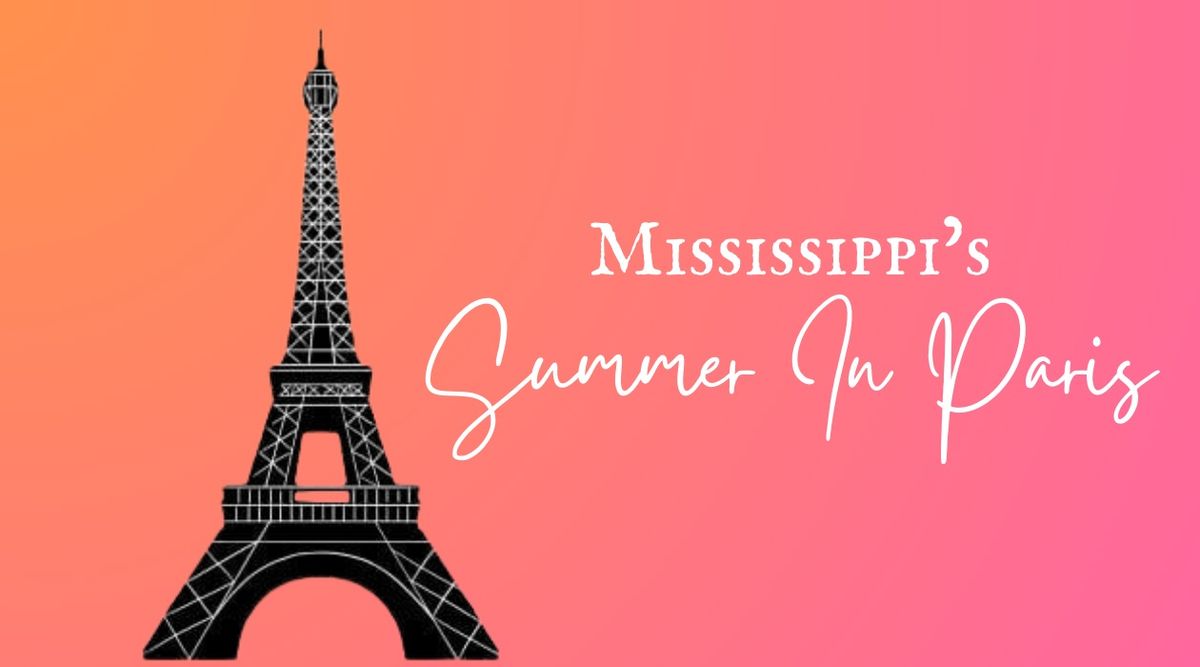 Mississippi\u2019s Summer In Paris 