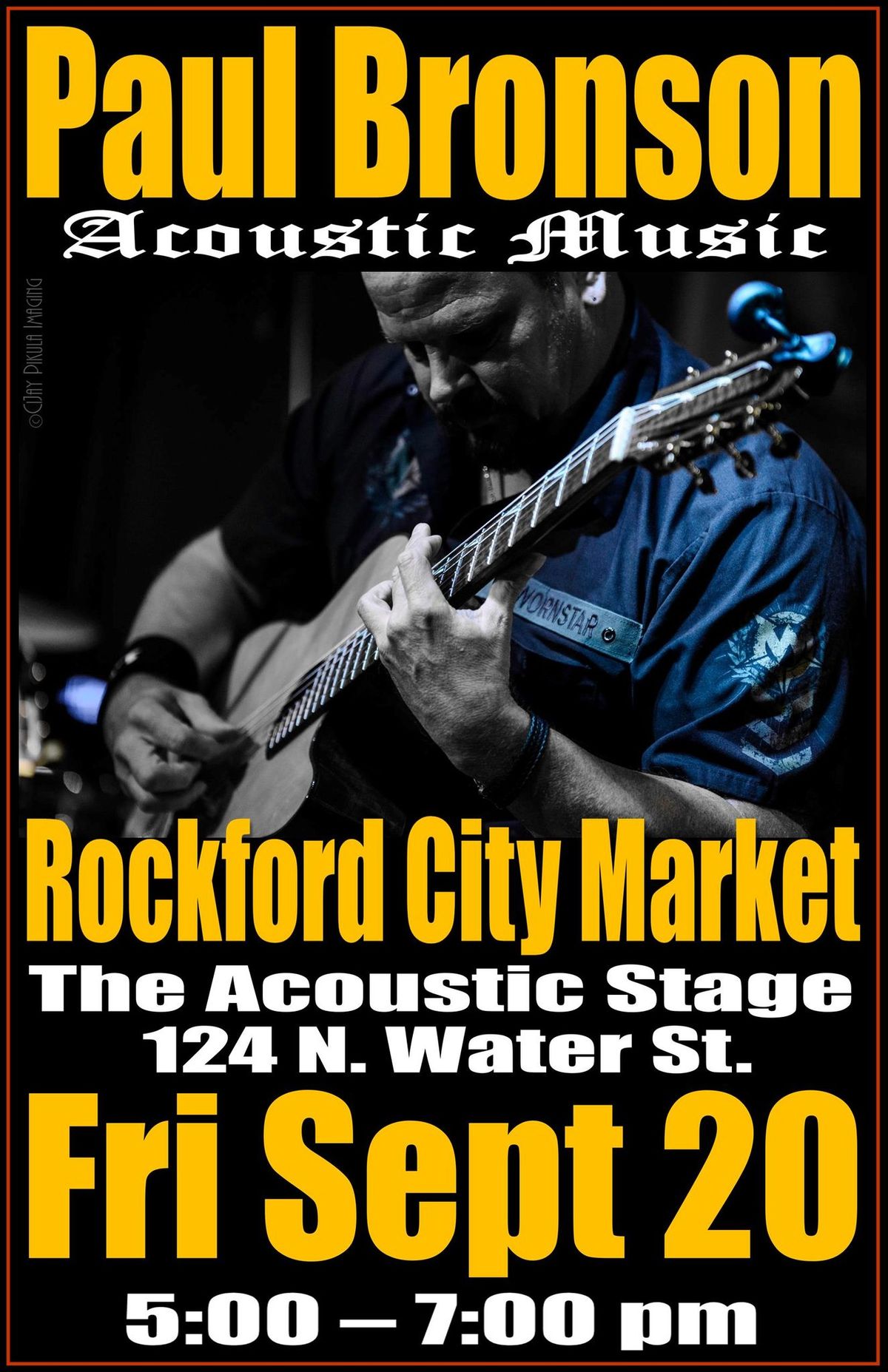 Paul Bronson Acoustic Music @ Rockford City Market - Friday, September 20th