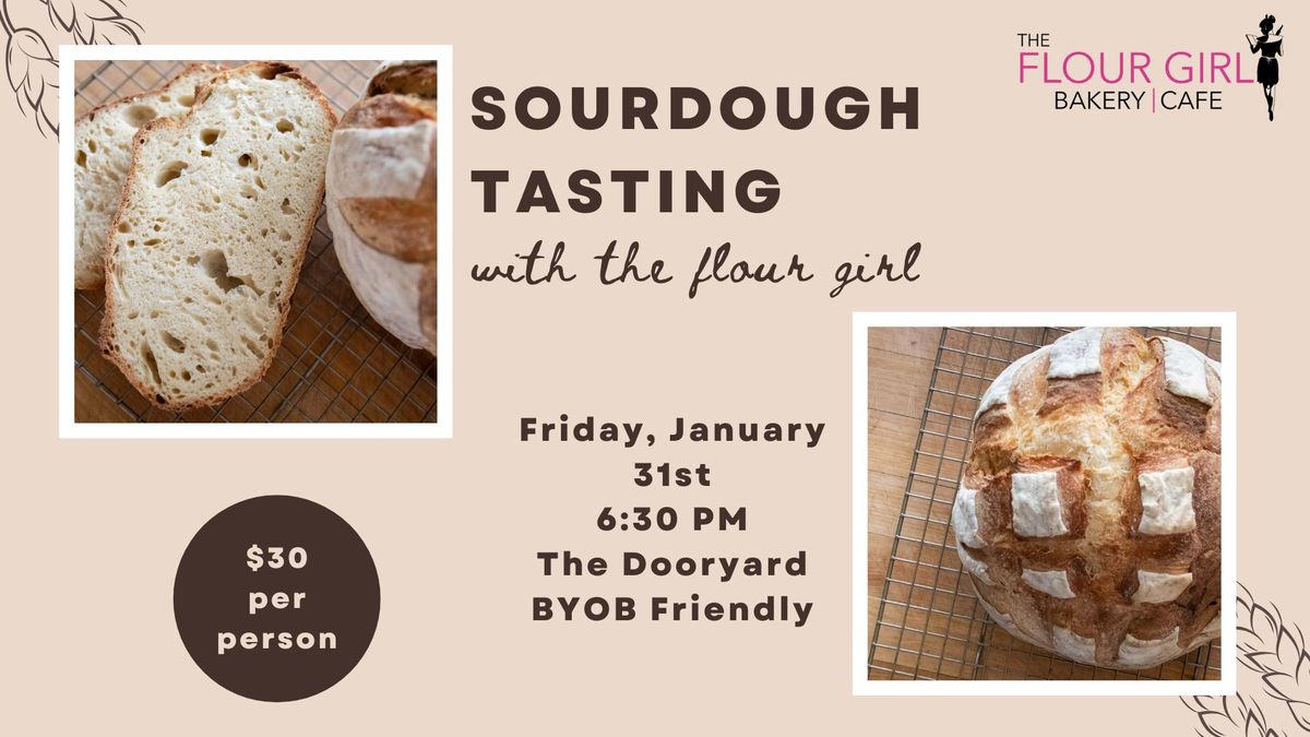 Sourdough Tasting With The Flour Girl 