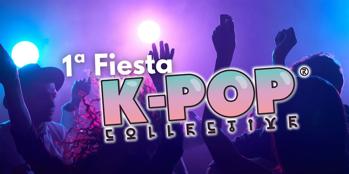 1\u00aa Fiesta K-Pop Collective | Guadalajara
