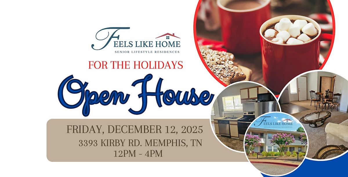 Feels Like Home for the Holiday Open House