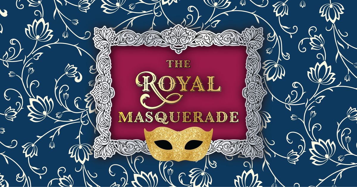 The Royal Masquerade