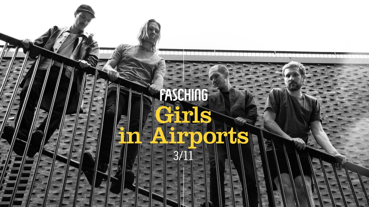 Girls in Airports | Fasching, Stockholm