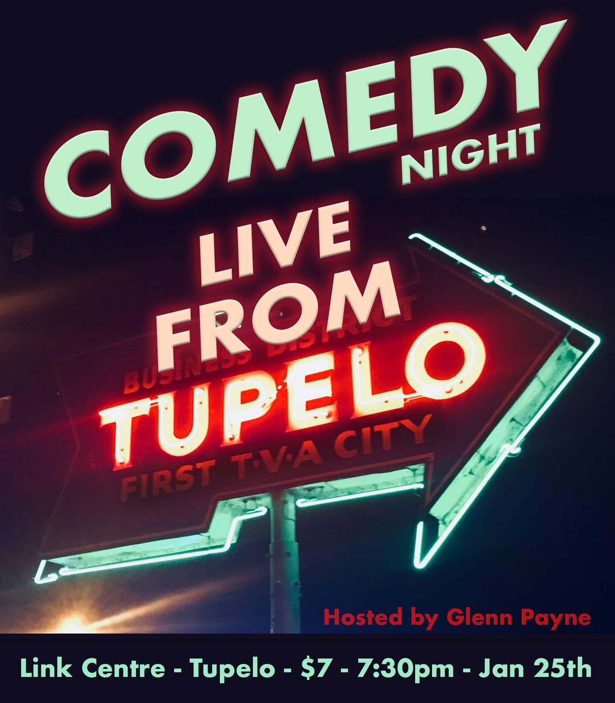 Live From Tupelo COMEDY NIGHT!