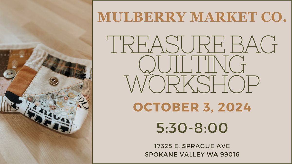 Treasure Bag Quilting Workshop