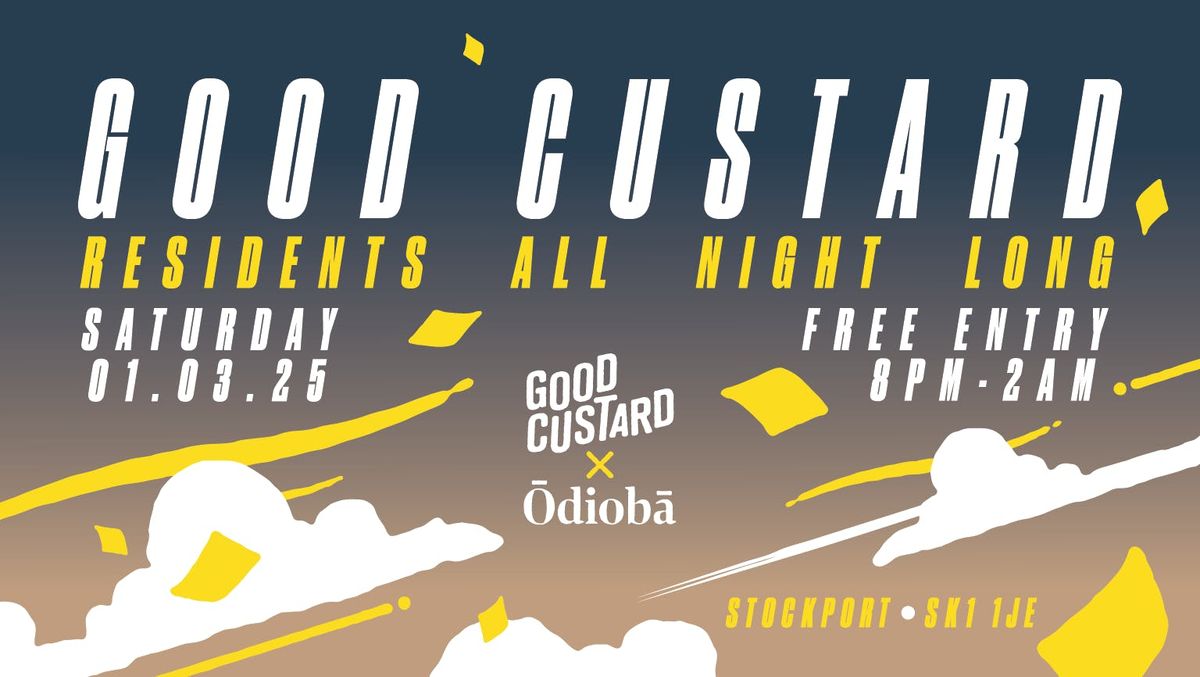 Good Custard: \u014cdiob\u0101 Takeover [Free Entry]