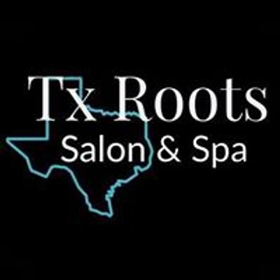 TX Roots Salon & Spa