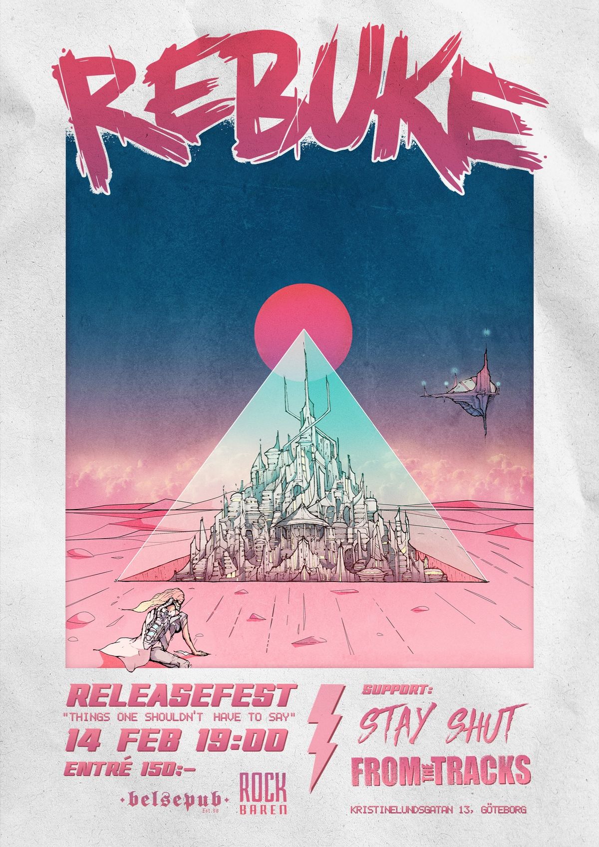 Belsepub: Rebuke ( Releaseparty) + Stay Shut + From the Tracks 