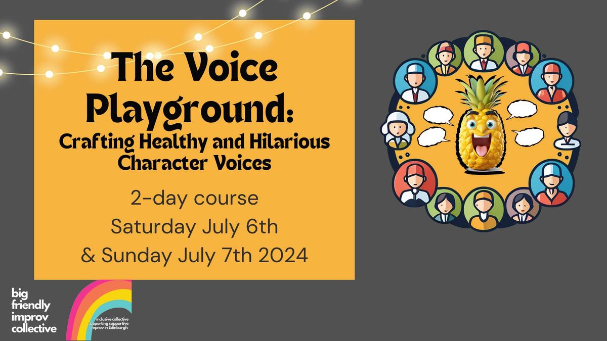 The Voice Playground: Crafting Healthy and Hilarious Character Voices