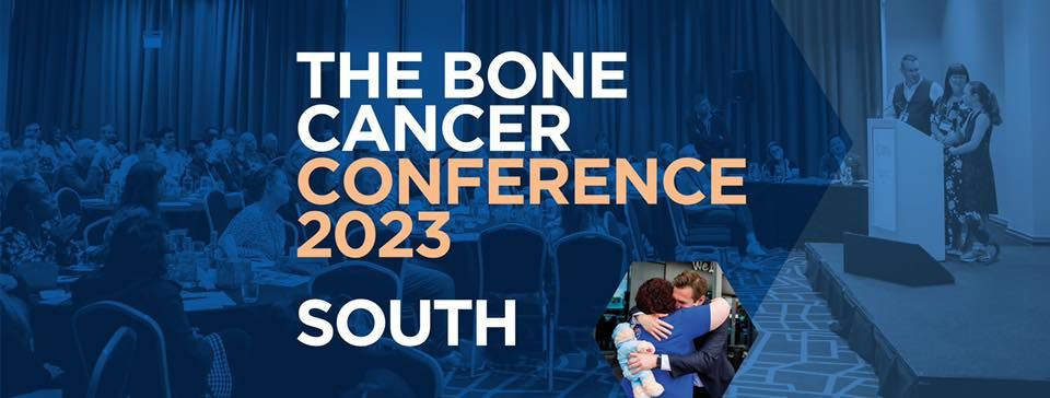 The Bone Cancer Conference 2023 - South (Bristol)