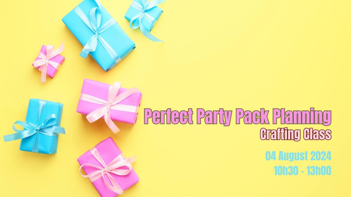 Perfect Party Pack Planning with Print n Cut Workshop