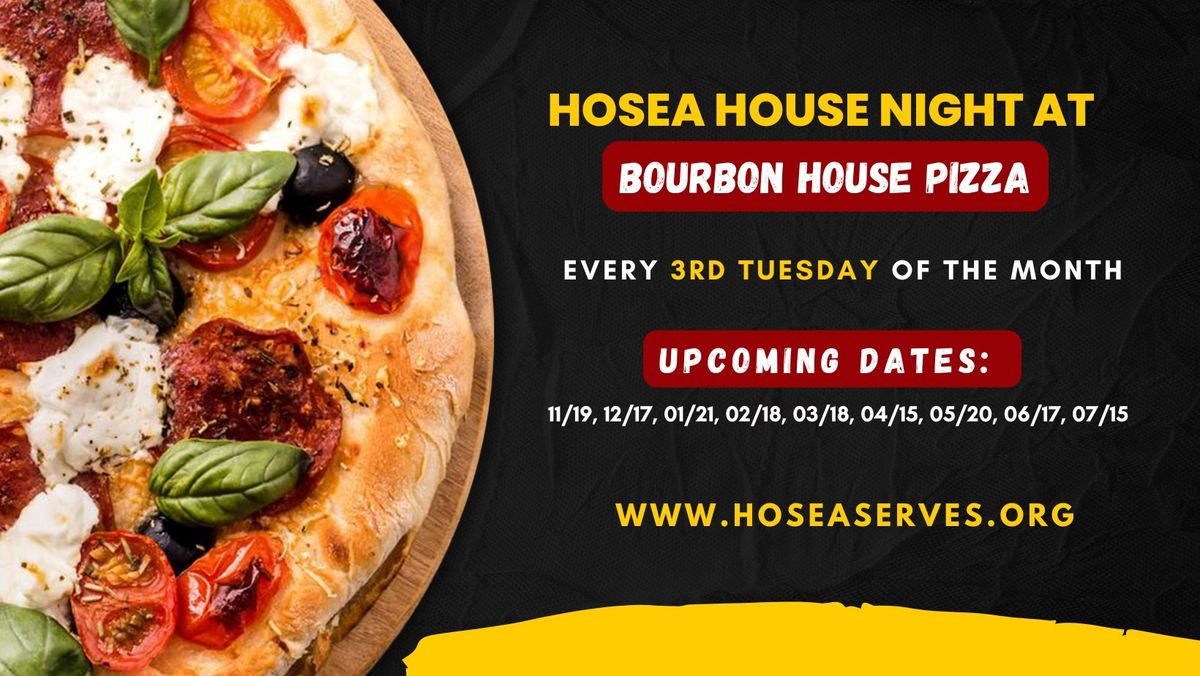 Bourbon House Pizza Declares Every Third Tuesday as Henry Hosea House Night!