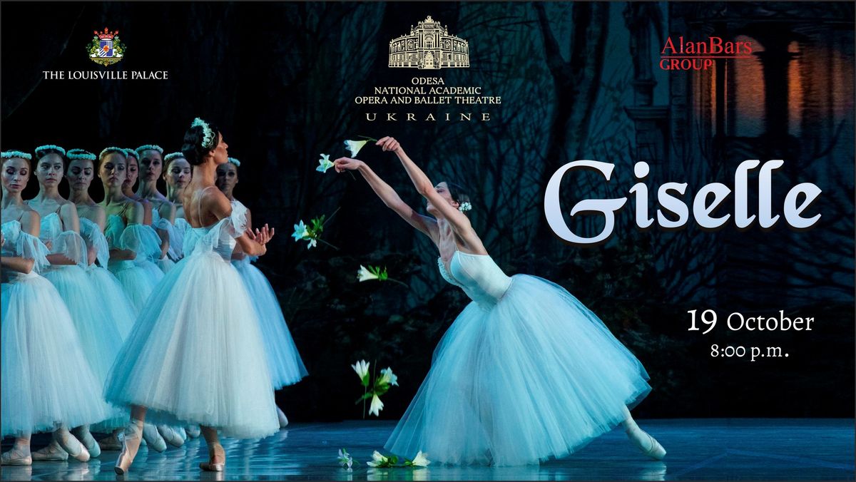 The Odesa National Academic Opera & Ballet Theatre pres. "Giselle"