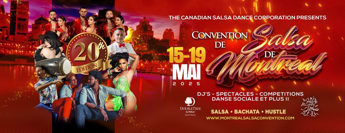 Montreal Salsa Convention 20 year celebration - 20e anniversaire de la Convention Salsa de Montreal