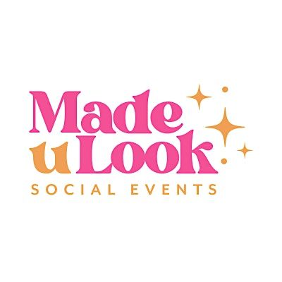Made U Look: Social Events