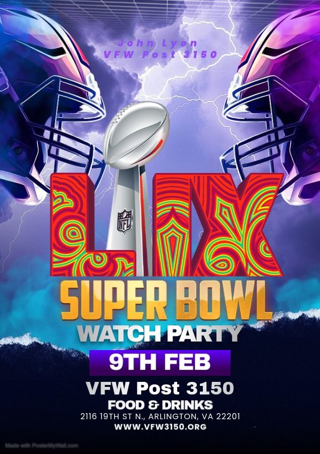 Super Bowl Watch Party | John Lyon VFW 3150 