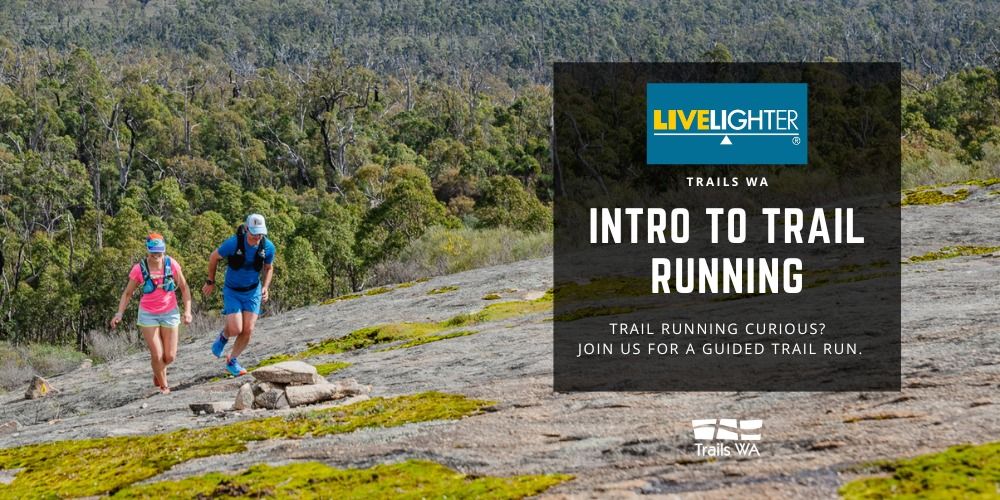 LiveLighter Intro to Trail Running 