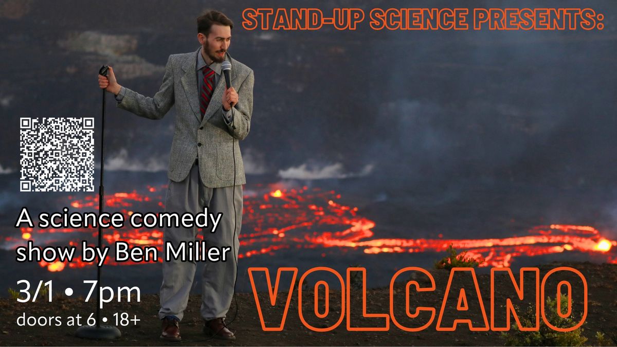 Volcano: A Science Comedy Show by Ben Miller at Infinity Room