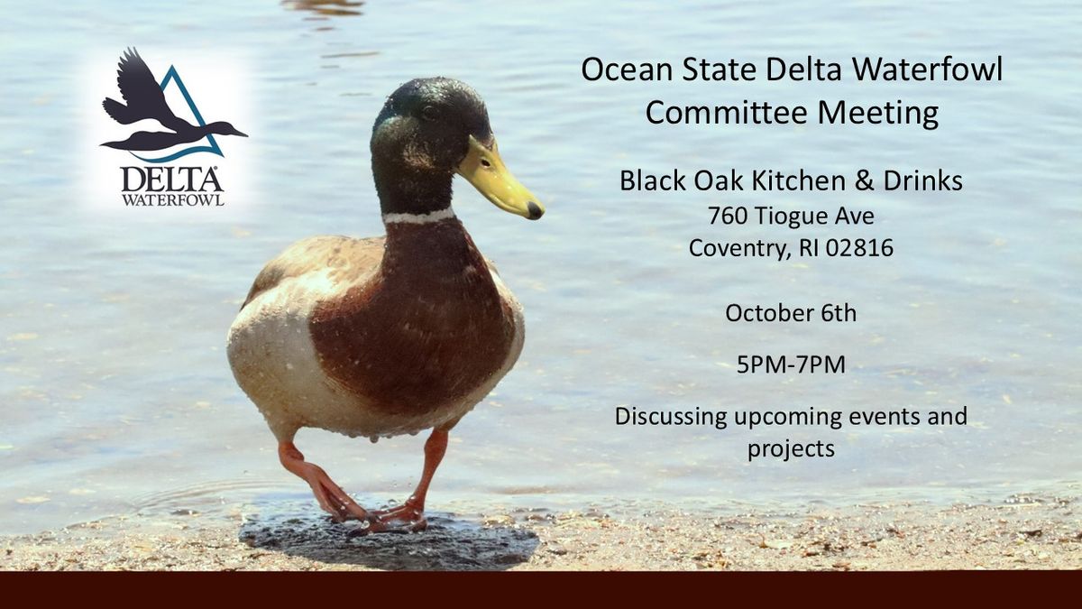 Ocean State Delta Waterfowl Committee Meeting