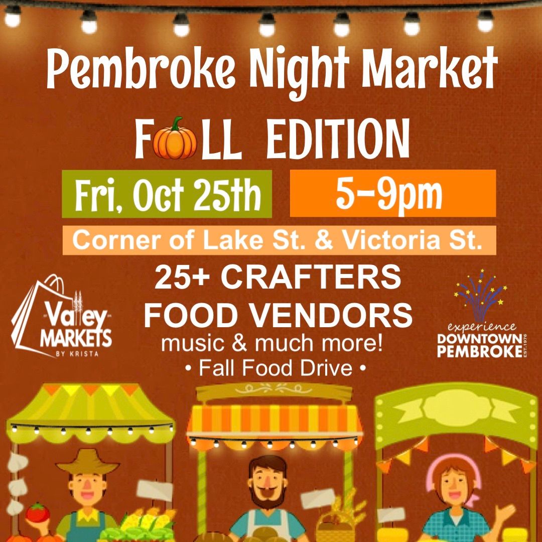 Pembroke Night Markets \ud83c\udf41 Fall Edition \ud83c\udf41