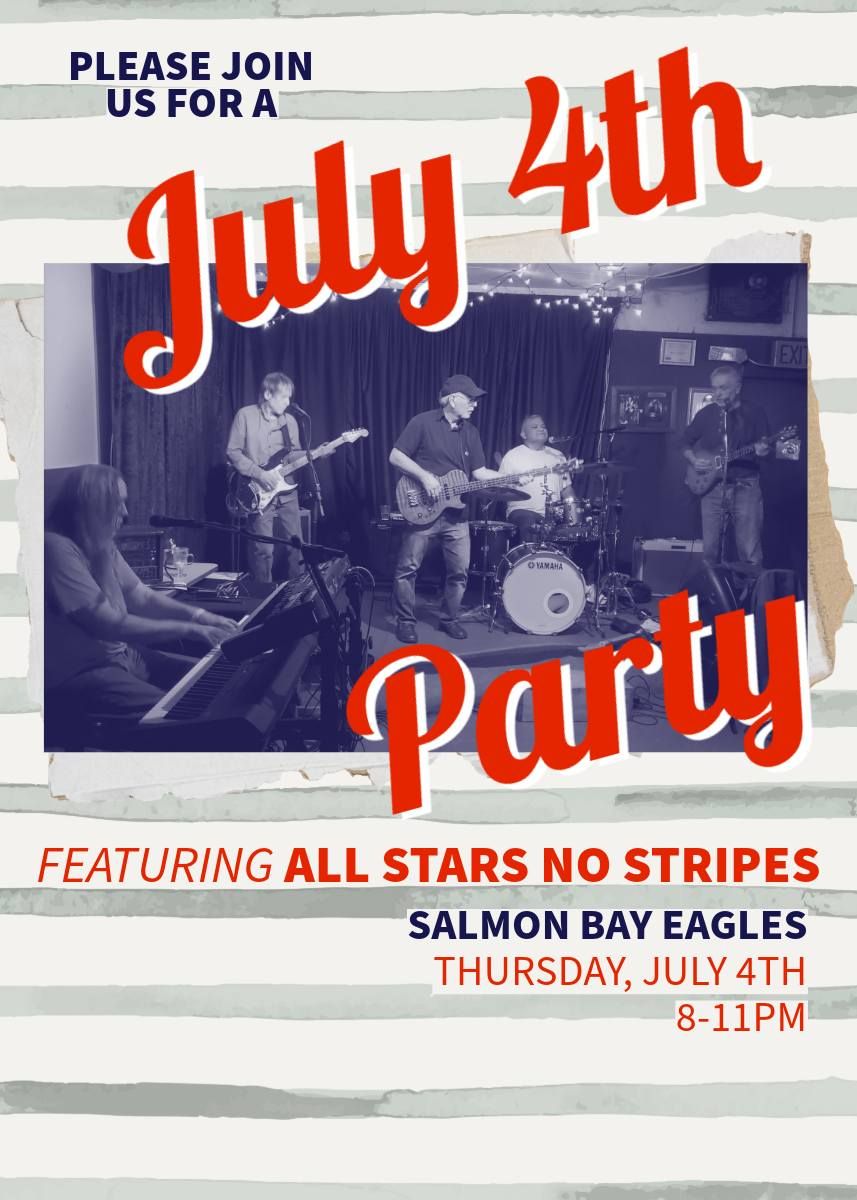 4th of July Party ft. All Stars No Stripes Band