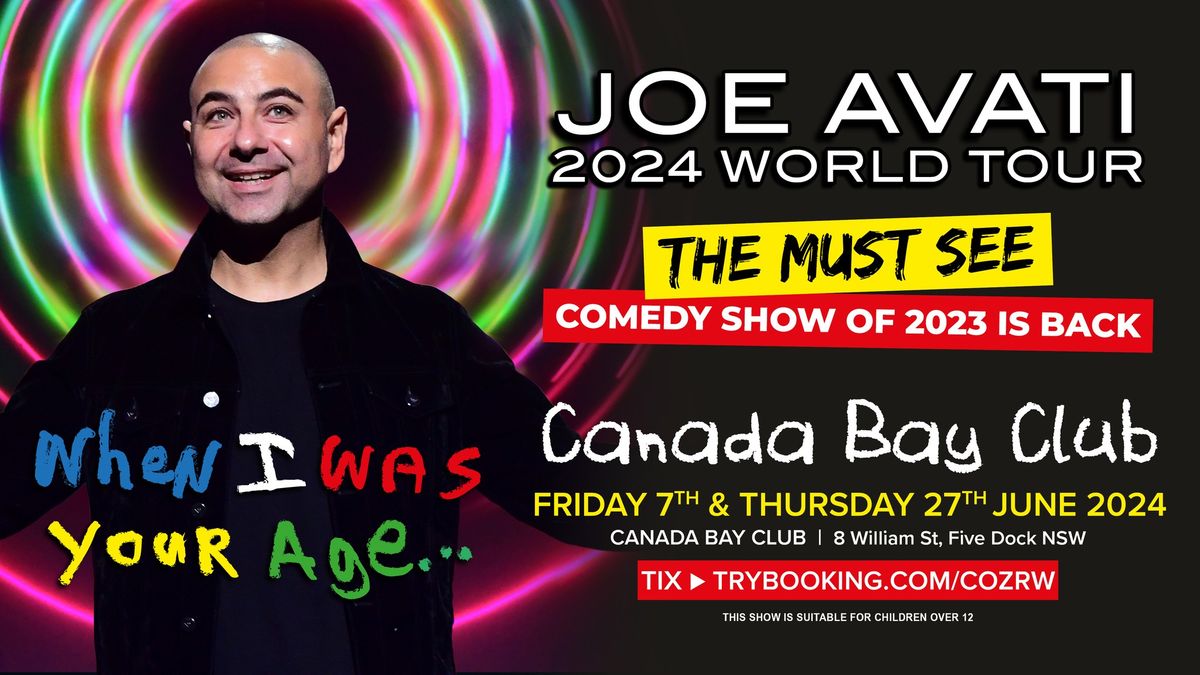 Joe Avati | When I was your Age 2024 World Tour
