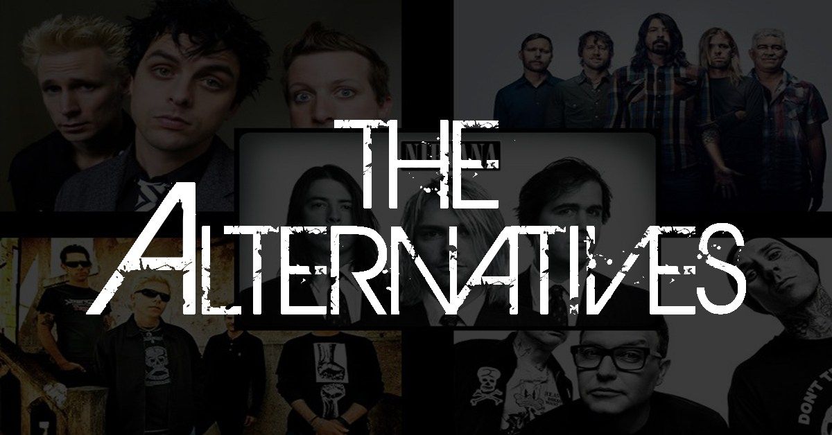 The Alternatives - A Tribute to Alternative Music at Oscars Friday June 28th