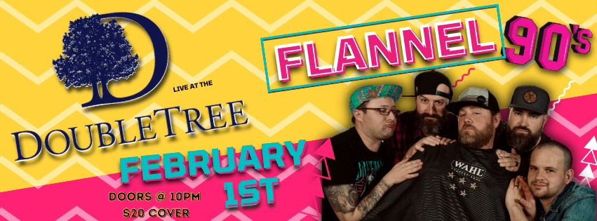 Flannel Live at the Double Tree!